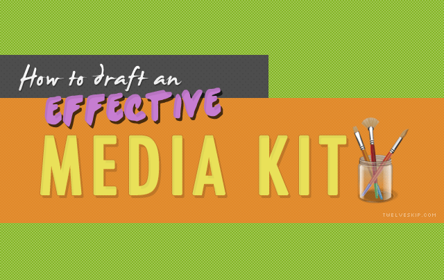 How To Make An Effective Media Kit