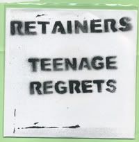 Retainers - teenage regrets