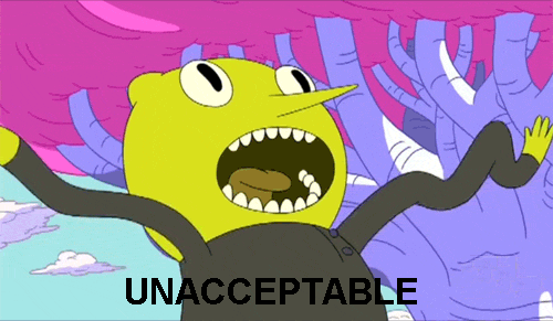 unacceptable_zpsqtbvtyln.gif